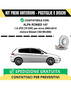 KIT FRENI ANTERIORI (Pastiglie e Dischi) per ALFA ROMEO 147 1.9 JTD 74 kw anno 2003-2010