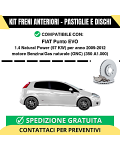KIT FRENI ANTERIORI (Pastiglie e Dischi) per FIAT Punto EVO 1.4 Natural Power 57 kw anno 2009-2012