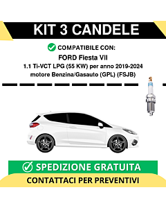 KIT 3 CANDELE per FORD Fiesta VII 1.1 Ti-VCT LPG 55 kw anno 2019-2024