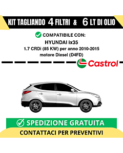 Tagliando per HYUNDAI ix35 1.7 CRDi 85 kw Diesel 2010-2015 - 6 Lt di CASTROL + 4 Filtri