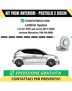 KIT FRENI ANTERIORI (Pastiglie e Dischi) per LANCIA Ypsilon 1.2 51 kw anno 2011-2023