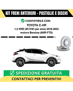 KIT FRENI ANTERIORI (Pastiglie e Dischi) per TOYOTA C-HR 1.2 4WD 85 kw anno 2016-2023