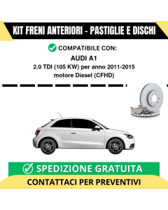 KIT FRENI ANTERIORI (Pastiglie e Dischi) per AUDI A1 2.0 TDI 105 kw anno 2011-2015