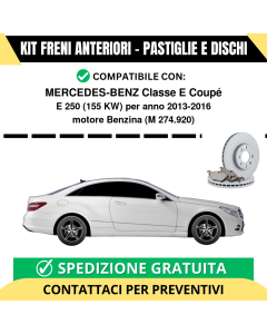 KIT FRENI ANTERIORI (Pastiglie e Dischi) per MERCEDES-BENZ Classe E Coupé E 250 155 kw anno 2013-2016