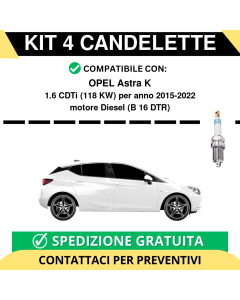 KIT 4 CANDELETTE per OPEL Astra K 1.6 CDTi 118 kw anno 2015-2022