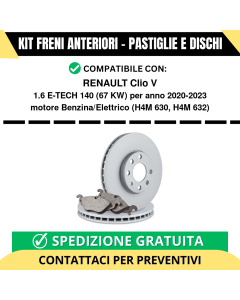 KIT FRENI ANTERIORI (Pastiglie e Dischi) per RENAULT Clio V 1.6 E-TECH 140 67 kw anno 2020-2023