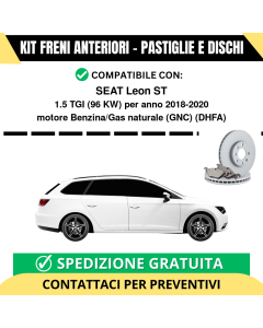 KIT FRENI ANTERIORI (Pastiglie e Dischi) per SEAT Leon ST 1.5 TGI 96 kw anno 2018-2020