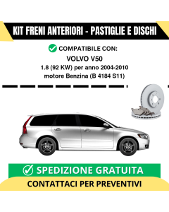 KIT FRENI ANTERIORI (Pastiglie e Dischi) per VOLVO V50 1.8 92 kw anno 2004-2010